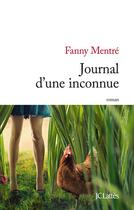 Couverture du livre « Journal d'une inconnue » de Fanny Mentre aux éditions Lattes