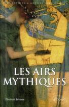 Couverture du livre « Les airs mythiques » de Elisabeth Brisson aux éditions Ellipses