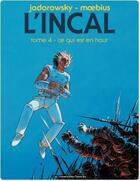 Couverture du livre « L'incal t.4 ; ce qui est en haut » de Moebius et Alexandro Jodorowsky aux éditions Humanoides Associes