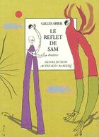 Couverture du livre « Le reflet de Sam » de Gilles Abier aux éditions Actes Sud-papiers