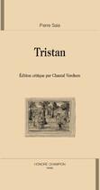 Couverture du livre « Tristan » de Pierre Sala aux éditions Honore Champion