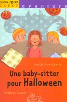 Couverture du livre « Une Baby-Sitter Pour Halloween » de Philippe Jalbert et Amelie Sarn-Cantin aux éditions Milan