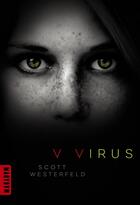 Couverture du livre « V ; virus » de Scott Westerfeld aux éditions Milan