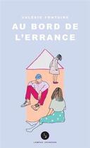 Couverture du livre « Au bord de l'errance » de Valerie Fontaine aux éditions Lemeac