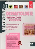 Couverture du livre « Kb dermatologie venerologie 2013 » de P.Bahadoran aux éditions Vernazobres Grego