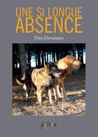 Couverture du livre « Une si longue absence » de Dan Devannes aux éditions Persee