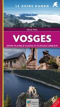 Couverture du livre « Le guide rando ; Vosges ; entre plaine d'Alsace et plateau lorrain » de Herve Thro aux éditions Rando