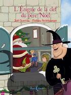Couverture du livre « L'énigme de la clef du Père Noël » de Joel Guerriau et Mathieu Redelsperger aux éditions D'orbestier