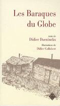 Couverture du livre « Les baraques du globe » de Didier Daeninckx et Didier Collobert aux éditions Terre De Brume