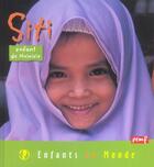Couverture du livre « Siti ; enfant de Malaisie » de Herve Giraud et Jean-Charles Rey aux éditions Pemf