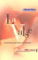 Couverture du livre « La valse : un romantisme revolutionnaire » de Remi Hess aux éditions Metailie