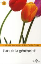 Couverture du livre « L'art de la générosité » de Vardey Lucinda aux éditions Le Jour
