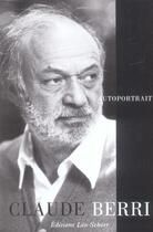 Couverture du livre « Autoportrait » de Claude Berri aux éditions Leo Scheer