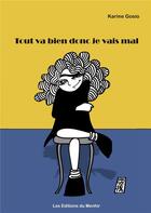 Couverture du livre « Tout va bien donc je vais mal » de Karine Gosio aux éditions Du Menhir