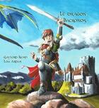 Couverture du livre « Le dragon Bacronos » de Lou Ardan et Gaylord Kemp aux éditions Livr's