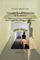 Couverture du livre « Through the long corridor of distance » de Valerie Baisnee aux éditions Rodopi