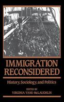 Couverture du livre « Immigration Reconsidered: History, Sociology, and Politics » de Virginia Yans-Mclaughlin aux éditions Oxford University Press Usa