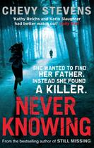 Couverture du livre « NEVER KNOWING » de Chevy Stevens aux éditions Sphere