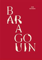 Couverture du livre « Baragouin » de Kim Schoen aux éditions X Artists' Books
