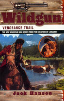Couverture du livre « Wildgun 02: Vengeance Trail » de Hanson Jack aux éditions Penguin Group Us