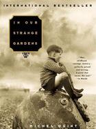 Couverture du livre « In Our Strange Gardens » de Michel Quint aux éditions Penguin Group Us