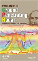 Couverture du livre « Introduction to Ground Penetrating Radar » de Raffaele Persico aux éditions Wiley-ieee Press