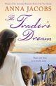Couverture du livre « The Trader's Dream » de Anna Jacobs aux éditions Editions Racine