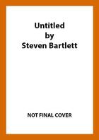 Couverture du livre « UNTITLED » de Steven Bartlett aux éditions Ebury Press