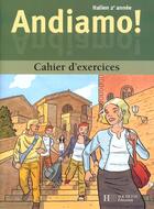 Couverture du livre « Andiamo! 2e annee - italien - cahier d'exercices - edition 2001 - 3e (lv2) - 1re (lv3) » de Methivier/Bourgeois aux éditions Hachette Education