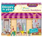 Couverture du livre « Je crée mes petites boutiques » de Clementine Derodit aux éditions Deux Coqs D'or