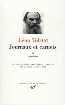 Couverture du livre « Journaux et carnets t.2 ; 1890-1904 » de Leon Tolstoi aux éditions Gallimard
