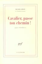 Couverture du livre « Cavalier, passe ton chemin ! : Pages irlandaises » de Michel Deon aux éditions Gallimard
