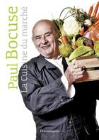 Couverture du livre « La cuisine du marché (édition 2010) » de Paul Bocuse aux éditions Flammarion