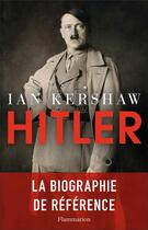 Couverture du livre « Hitler » de Ian Kershaw aux éditions Flammarion