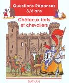 Couverture du livre « Chateaux forts et chevaliers » de Vandewiele/Barborini aux éditions Nathan