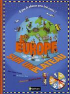 Couverture du livre « L'europe sur un plateau » de Deny/Deny-Barroux aux éditions Nathan