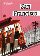 Couverture du livre « San Francisco » de Miroslav Sasek aux éditions Casterman