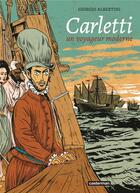 Couverture du livre « Carletti : un voyageur moderne » de Giorgio Albertini aux éditions Casterman