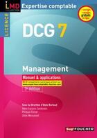 Couverture du livre « DCG 7 ; management ; manuel et applications (3e édition) » de Alain Burlaud aux éditions Foucher