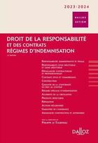 Couverture du livre « Droit de la responsabilité et des contrats : régimes d'indemnisation (édition 2023/2024) » de Philippe Le Tourneau et Andre Giudicelli et Christophe Guettier et Cyril Bloch et Jerome Julienne aux éditions Dalloz