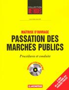 Couverture du livre « Maitres D'Ouvrages ; Passation Des Marches Publics ; 1e Edition » de Olivier Hache aux éditions Le Moniteur