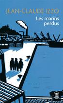 Couverture du livre « Les marins perdus » de Jean-Claude Izzo aux éditions J'ai Lu