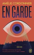 Couverture du livre « En garde » de Amelie Cordonnier aux éditions J'ai Lu