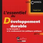 Couverture du livre « L'essentiel du développement durable » de Francois Carre aux éditions Gualino