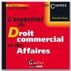 Couverture du livre « L'essentiel du droit commercial et des affaires ; 2011-2012 » de Alexandre Braud aux éditions Gualino Editeur