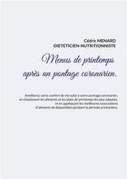 Couverture du livre « Menus de printemps après un pontage coronarien. » de Cedric Menard aux éditions Books On Demand