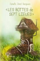 Couverture du livre « Les bottes de sept lieues » de Danielle Jonet Bangoura aux éditions Edilivre