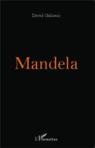 Couverture du livre « Mandela » de David Gakunzi aux éditions L'harmattan