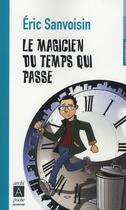 Couverture du livre « Le magicien du temps qui passe » de Eric Sanvoisin aux éditions Archipoche