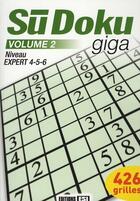 Couverture du livre « Sudoku giga ; niveau expert 4/5/6 t.2 » de Brozinska Anastas. aux éditions Editions Esi